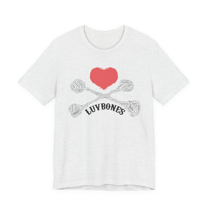 Luvbones - Hearts & Crossbones Unisex Tee, Graphic T-Shirt, Casual Wear, Music Lover Gift, Valentine's Day Shirt, Rock & Roll Style